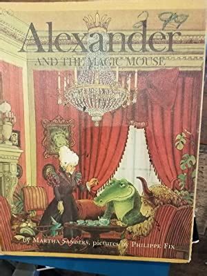 Alexander's Unforgettable Adventure with the Magic Mouse